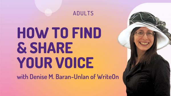 Image for event: How to Find &ndash; and Share &ndash; Your Voice