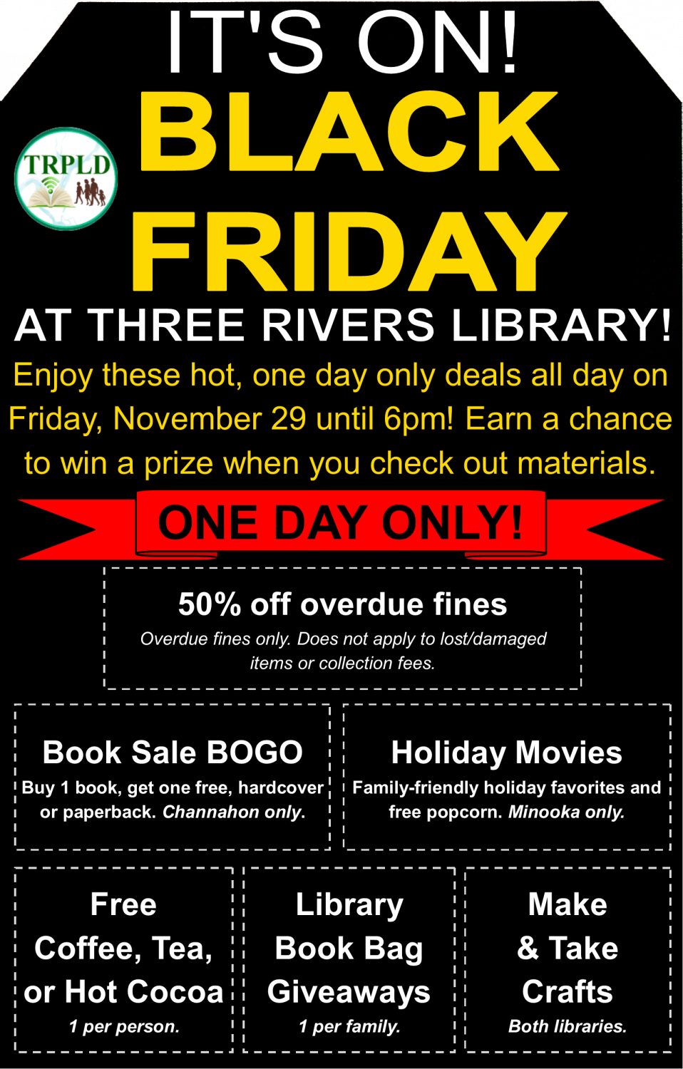 Black Friday The Library Three Rivers Public Library
